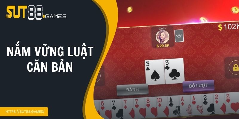 Nắm vững luật căn bản
