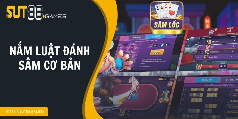 Nắm luật đánh sâm cơ bản