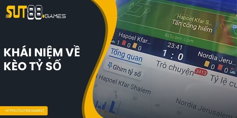 Kèo Tỷ Số - Hướng Dẫn Chi Tiết Cách Soi Cược Hiệu Quả 2 Khái niệm về kèo tỷ số