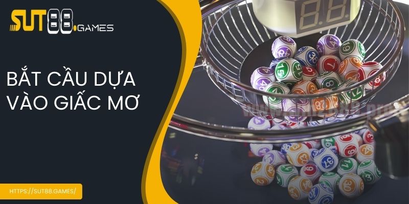 Khám Phá Kinh Nghiệm Đánh Đề Lô Kép Từ Cao Thủ Tại SUT88 6 Bắt cầu dựa vào giấc mơ